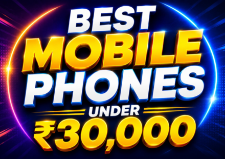 Best Mobile Phones Under ₹30,000
