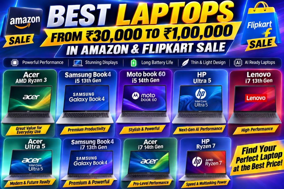 Best Laptops from ₹30,000 to ₹1,00,000