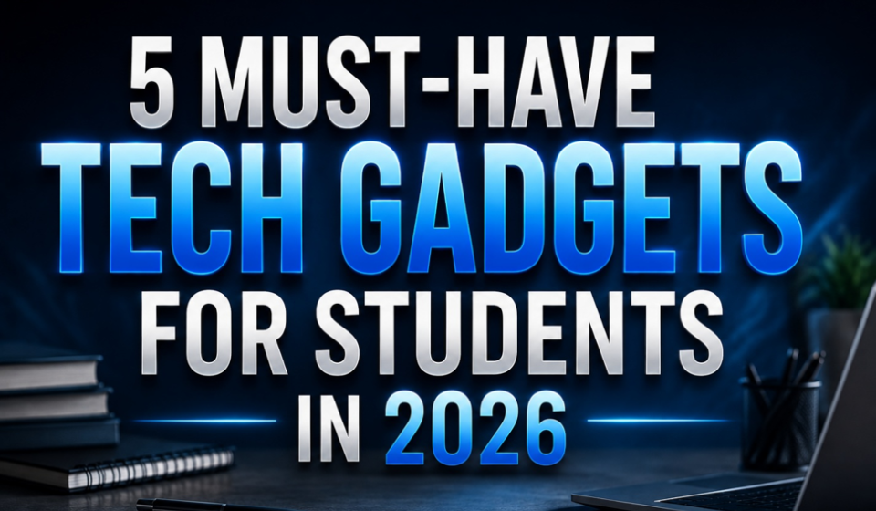 Tech Gadgets for Students
