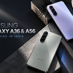Galaxy A36 and A56 Prices Hiked